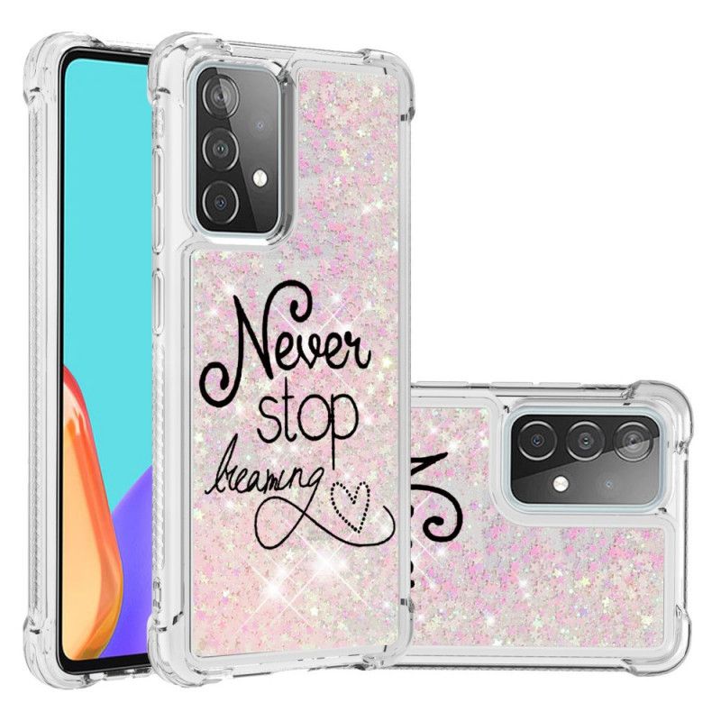 Skal Samsung Galaxy A52 4G / A52 5G Sluta Aldrig Drömma Glitter